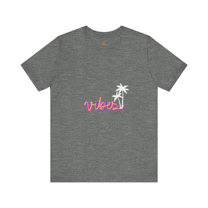 VIBES T-SHIRT